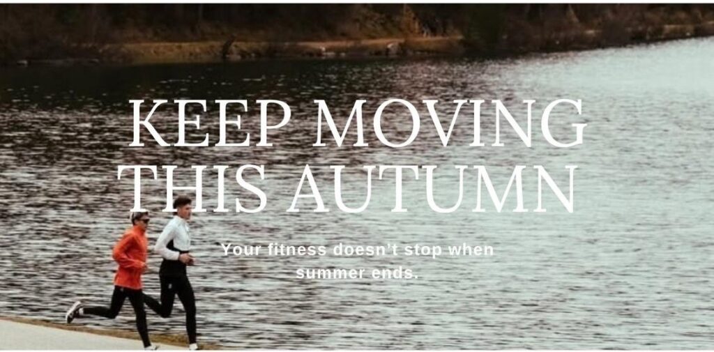 Week 3 newsletter cover image, showing a person running by a lake with a title saying 'Keep moving this autumn'